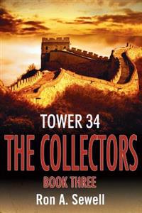 Tower Thirty Four: The Collectors Book Three