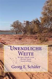 Unendliche Weite: Krimi-Spaß und Reise-Lust Australien