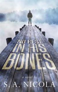 No Rest in His Bones