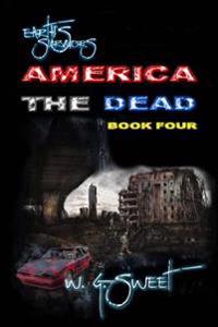 Earth's Survivors America The Dead Book Four