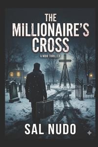 The Millionaire's Cross