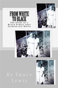 From White to Black