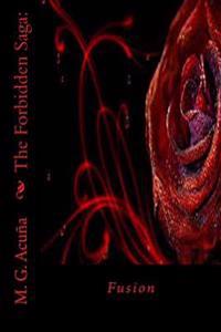 The Forbidden Saga: : Fusion