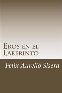 Eros en el Laberinto