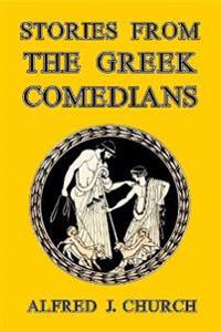Stories from the Greek Comedians