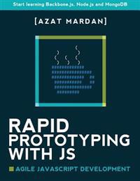 Rapid Prototyping With Js