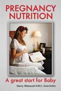 Pregnancy Nutrition: A great start for Baby