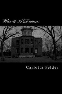 Was it A Dream: The Dream That Never Ends!