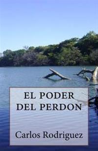 el poder del perdon