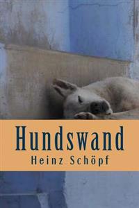 Hundswand: Roman