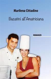 Bucatini all'Amatriciana