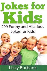 Bokomslag för "Jokes for Kids: 299 Funny and Hilarious Clean Jokes for Kids"