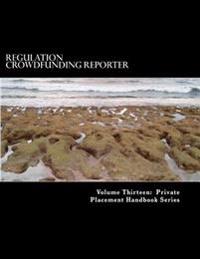 Regulation Crowdfunding Reporter: Recent Rulings of National Significance