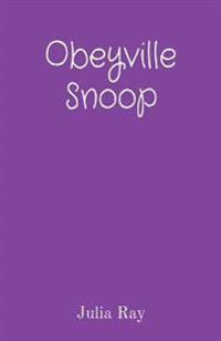 Obeyville Snoop