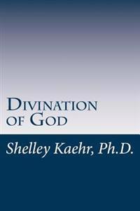 Divination of God