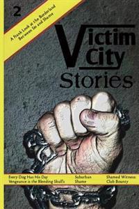 Victim City Stories