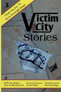 Victim City Stories