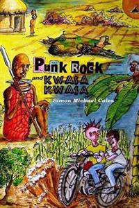 Punk Rock and Kwasa Kwasa
