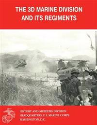 Bokomslag for "The 3D Marine Division and Its Regiments"