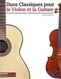Duos Classiques Pour Le Violon Et La Guitare