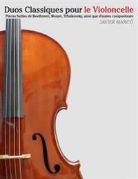 Duos Classiques Pour Le Violoncelle