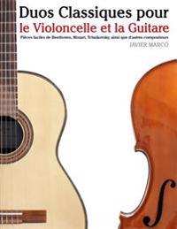 Duos Classiques Pour Le Violoncelle Et La Guitare