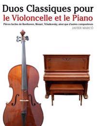 Duos Classiques Pour Le Violoncelle Et Le Piano: Pi