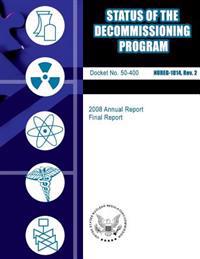 Status of the Decommissioning Program, 2008 Annual Report