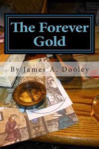 The Forever Gold