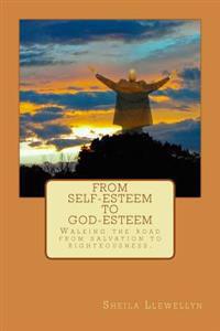 From Self-esteem to God-esteem