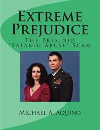 Extreme Prejudice