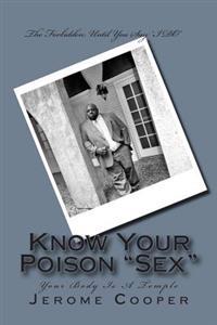 Know Your Poison "Sex"