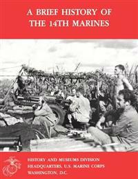 A Brief History of the 14th Marines