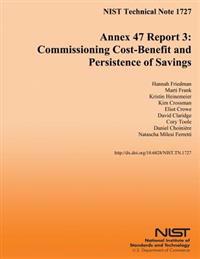 Annex 47 Report 3: Commission Cost-Benefit and Persistence of Savings