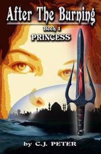 After the Burning: Princess