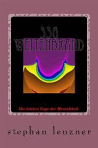 336 Weltenbrand