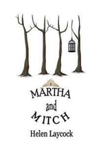 Martha and Mitch