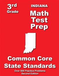 Indiana 3rd Grade Math Test Prep: Common Core State Standards