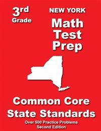 New York 3rd Grade Math Test Prep: Common Core State Standards