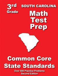 South Carolina 3rd Grade Math Test Prep: Common Core State Standards