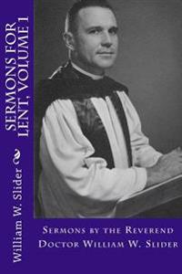 Sermons for Lent: Volume 1