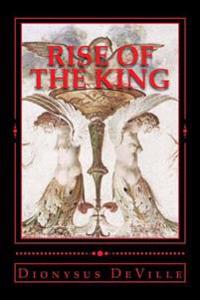 Rise of the King
