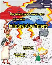 In the Land of Lost Tempers