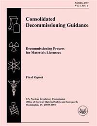 Consolidated Decommissioning Guidance: Decommissioning Process for Materials Licensees