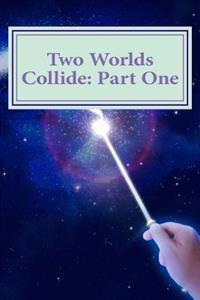 Two Worlds Collide: Part One: Twin Flame