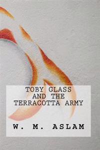 Bokomslag for "Toby Glass and the Terracotta Army"