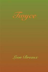 Twyce