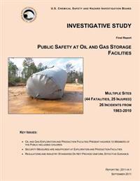 Investigative Study: Public Safety at Oil and Gas Storage Facilities