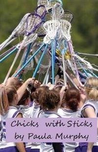 Chicks With Sticks
