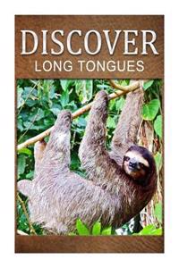 Long Tongues - Discover: Early reader's wildlife photography book